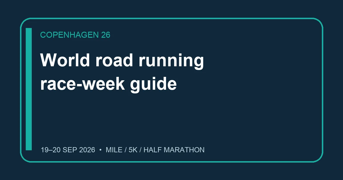 Illustrated title card for the Copenhagen 2026 road running race-week guide, with mile, 5K and half marathon distances
